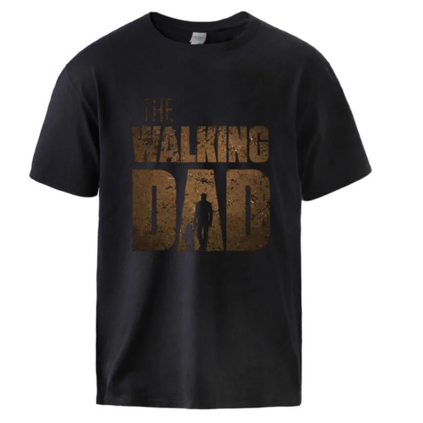 T Shirt Summer Tee The Walking Dad Print Male Short Sleeve Tops 2021 Homme Casual Workout Top Hot Sell Father Day Gift Tee